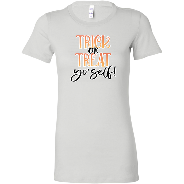 Trick Or Treat Yo'Self Women's Fit T-shirt