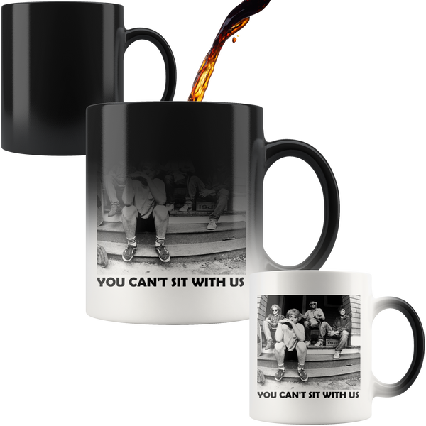 Golden Girls You Can't Sit With Us Magic Mug