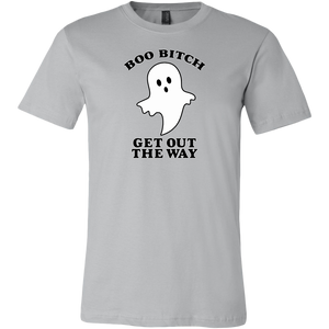 Boo Bitch Get Out The Way T-shirt