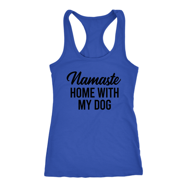 Namaste Home With My Dog Tank Top