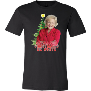 Golden Girls May All Your Christmases Be White T-shirt