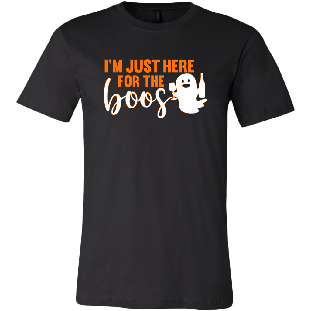 I'm Just Here For The Boos T-shirt