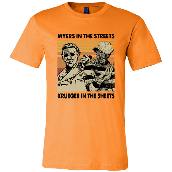Myers in the Streets, Krueger in the Sheets T-shirt