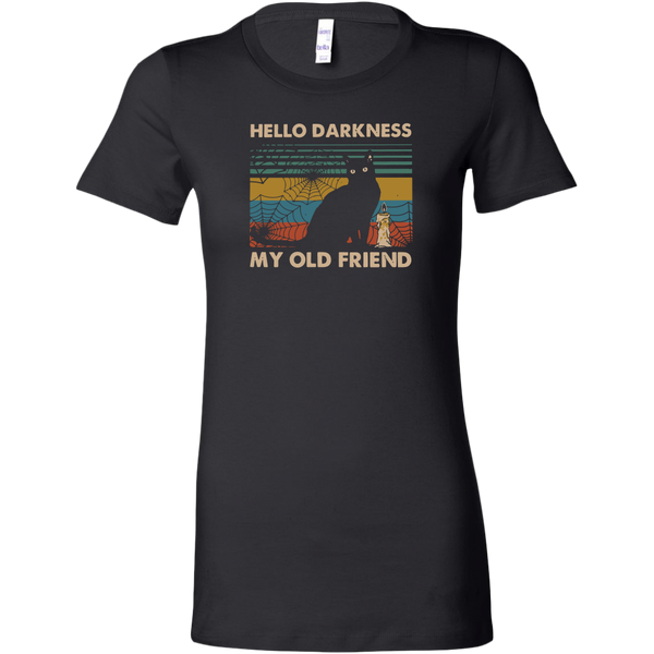 Hello Darkness My Old Friend Women's Fit T-shirt