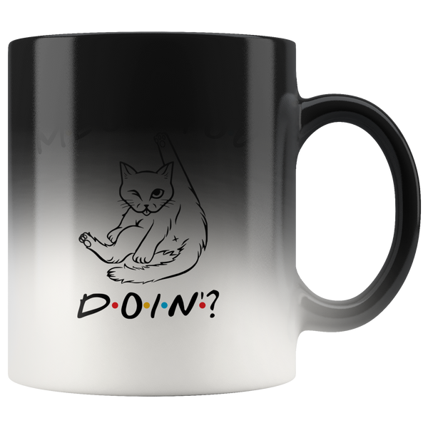 Meow You Doin' Magic Mug