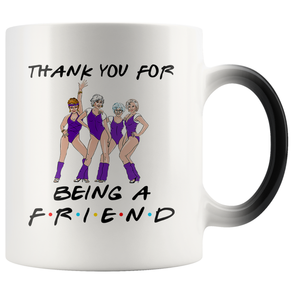Golden Girls Thank You For Being A Friend Magic Mug