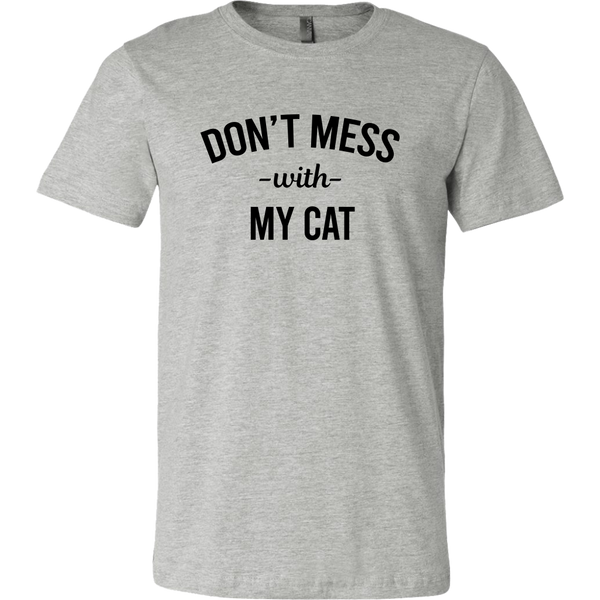 Don't Mess With My Cat T-shirt