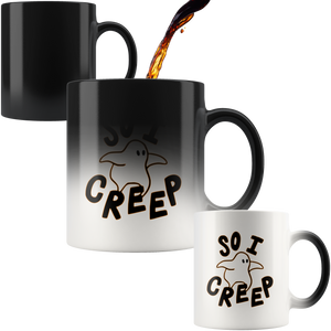 So I Creep Magic Mug