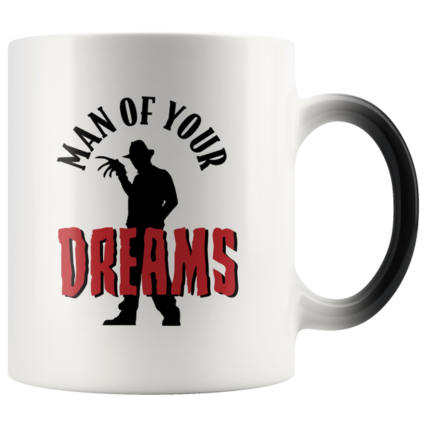 Man Of Your Dreams Magic Mug