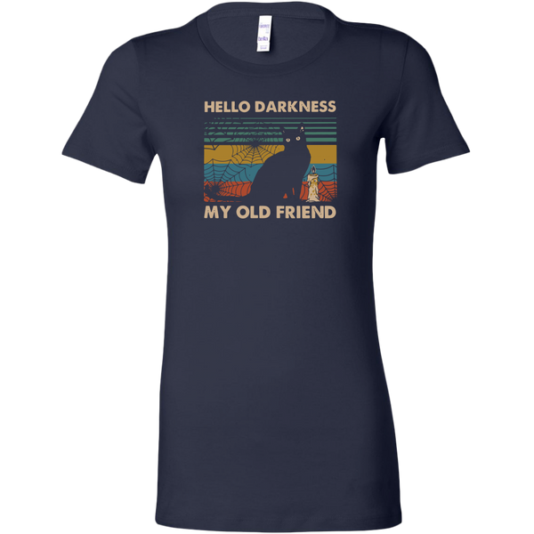 Hello Darkness My Old Friend Women's Fit T-shirt
