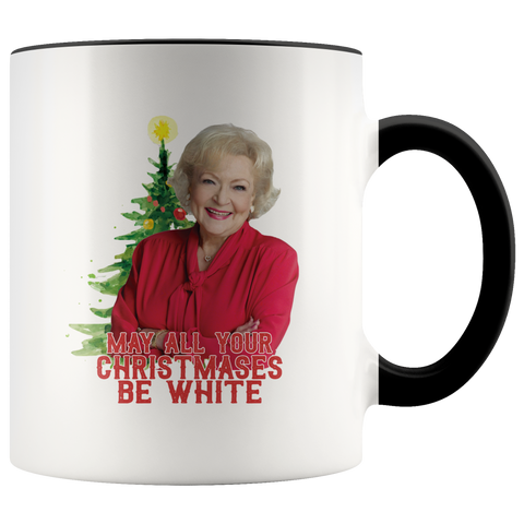 Golden Girls May All Your Christmases Be White Mug